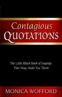 Contagious Quotations 0975272233 Book Cover