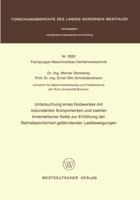 Untersuchung Eines Hubwerkes Mit Redundanten Komponenten Und Zweiter Kinematischer Kette Zur Erhohung Der Betriebssicherheit Gefahrdender Lastbewegungen 3531029304 Book Cover