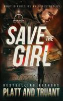 Save the Girl 107436208X Book Cover