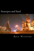 Seascapes and Sand 1523695978 Book Cover
