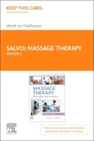 Massage Therapy - Elsevier eBook on Vitalsource (Retail Access Card): Principles and Practice 032388122X Book Cover