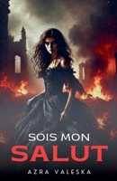 Sois mon salut (French Edition) B0F1C22GBZ Book Cover