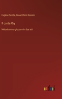 Il conte Ory: Melodramma-giocoso in due atti (Italian Edition) 3385084229 Book Cover