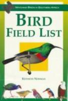 Bird Field List (Watching Birds in Southern Africa) 1868127591 Book Cover