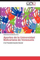 Aportes de La Universidad Bolivariana de Venezuela 3848478471 Book Cover