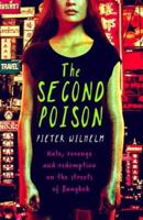 The Second Poison: Hate, Revenge and Redemption on the Streets of Bangkok 1912049562 Book Cover