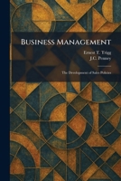 Business Management: The Development of Sales Policies 1025468996 Book Cover