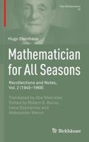 Mathematician for All Seasons: Recollections and Notes, Vol. 2 (1945–1968) 3319794493 Book Cover