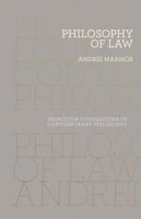 Philosophy Of Law (Princeton Foundations Of Contemporary Philosophy) 0691163960 Book Cover