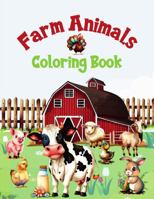Farm Animals Coloring Book 1447743407 Book Cover