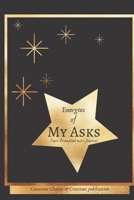 Energies of my Asks: My Everyday Asks: Topics-Prompted mini-Journal 1089806809 Book Cover