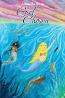 Girl Chosen 1452582653 Book Cover