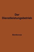 Der Dienstleistungsbetrieb 3663127044 Book Cover