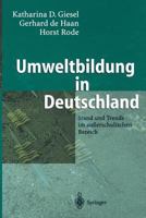 Umweltbildung in Deutschland: Stand Und Trends Im Ausserschulischen Bereich 3540425721 Book Cover