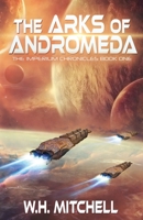The Arks of Andromeda 1735118907 Book Cover
