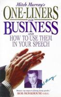 Mitch Murray's One-Liners for Business: And How to Use Them in Your Speech 0572022689 Book Cover