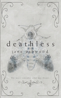 Deathless: A Reverse Harem Gothic Paranormal Romance B0GQV46WMC Book Cover