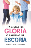 Familias de gloria o familias de escoria 9587370929 Book Cover