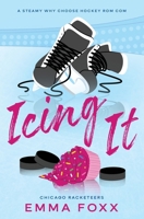 Icing It B0CWJGX76R Book Cover