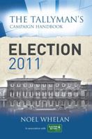 Tallyman's Campaign Handbook: Election 2011 1907593152 Book Cover
