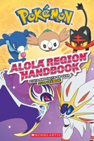 Alola Region Handbook (Pokémon) 1338148621 Book Cover