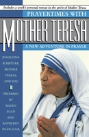 Prayertimes with Mother Teresa 0385262310 Book Cover