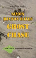 Ghost Chase: A Dead Man Running 1786230518 Book Cover