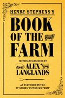 Henry Stephens's Book of the Farm 1789873002 Book Cover