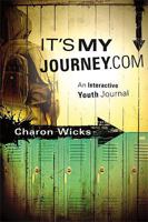 It's My Journey.Com: An Interactive Youth Journal 1599799154 Book Cover