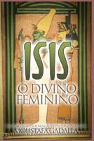 Isis O Divino Feminino 1521584931 Book Cover