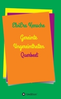 Gereimte Ungereimtheiten: Querbeet 3347224892 Book Cover
