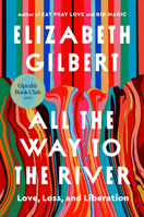 All the Way to the River 0593540980 Book Cover