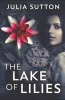 The Lake Of Lilies 4867528145 Book Cover
