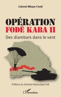 Opération Fodé Kaba II: Des diambars dans le vent (Harmattan Sénégal) (French Edition) 2343069247 Book Cover