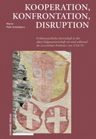 Kooperation, Konfrontation, Disruption: Fruhneuzeitliche Herrschaft in Der Alten Eidgenossenschaft VOR Und Wahrend Des Leventiner Protestes Von 1754/55 3796540848 Book Cover