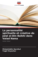 La personnalité spirituelle et créative de Jalal al-Din Balkhi dans Valad Nama 6205254700 Book Cover