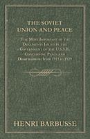 The Soviet Union and Peace 1022236598 Book Cover