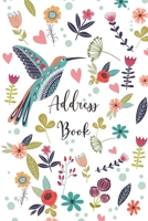 Address Book: Telephone and Address Book with Tabs for Contacts, Addresses, Phone Numbers, Email, Birthday, Alphabetical Organizer Journal Notebook, Flower and Bird Design 1679564099 Book Cover