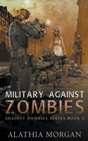 Military Against Zombies B0BRT69LK8 Book Cover