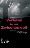 Verloren in der Zwischenwelt 3743961601 Book Cover