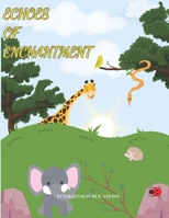 Echoes of Enchantment - Untold Tales from the Wilderness B0CPVT1JWS Book Cover