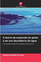 A teoria da expansão do globo e da sua abundância de água (Portuguese Edition) 6200429928 Book Cover