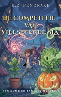 De Competitie van Vleesetende Sla (de Magische Tegenslagen Van Quibbletown) (Dutch Edition) B0HKL4QR92 Book Cover