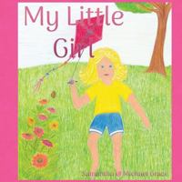 My Little Girl 1524648337 Book Cover