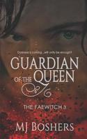 Guardian of the Queen 1724042602 Book Cover