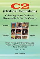 C2: Collecting Sports Cards and Memorabilia in the 21st Century 1456857924 Book Cover