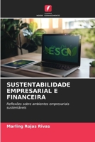 SUSTENTABILIDADE EMPRESARIAL E FINANCEIRA: Reflexões sobre ambientes empresariais sustentáveis (Portuguese Edition) 6206817830 Book Cover