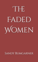 The Faded Women B0FK5CXFZ7 Book Cover