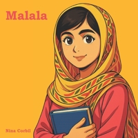 Malala: Una storia di coraggio (I personaggi del nostro tempo) (Italian Edition) B0GMPZQFM1 Book Cover