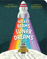 Rocket Beams, Lunar Dreams B0FNW3PJLL Book Cover
